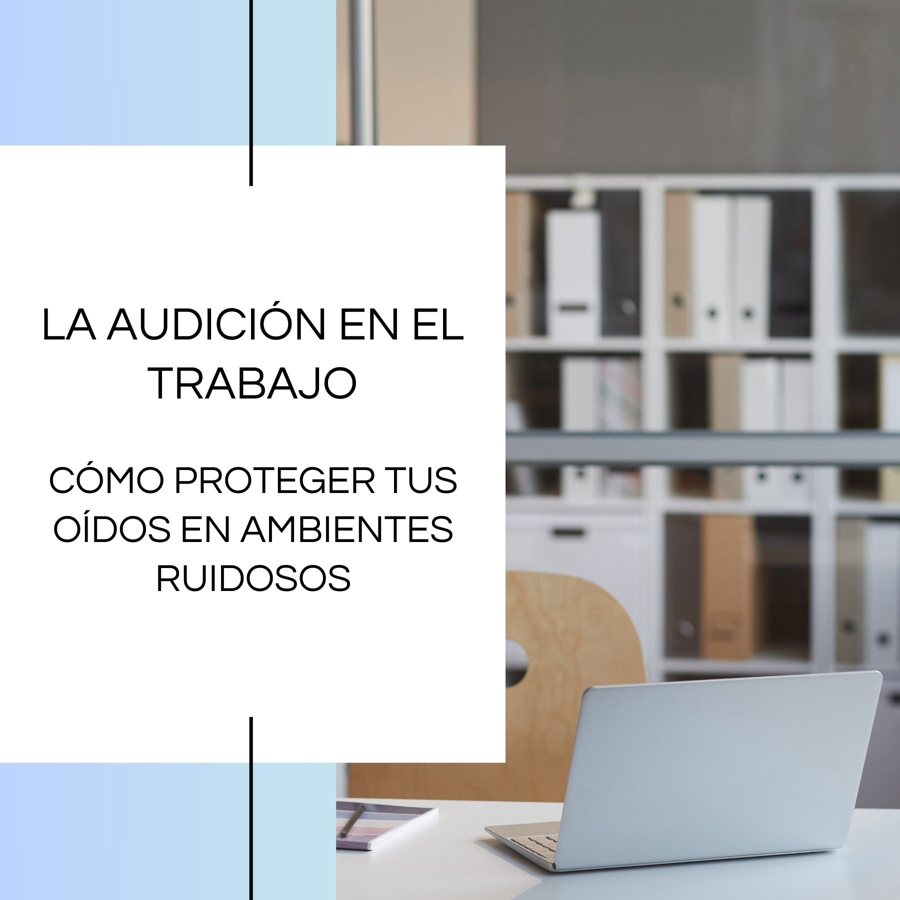 La audición en el trabajo: Cómo proteger tus oídos en ambientes ruidosos