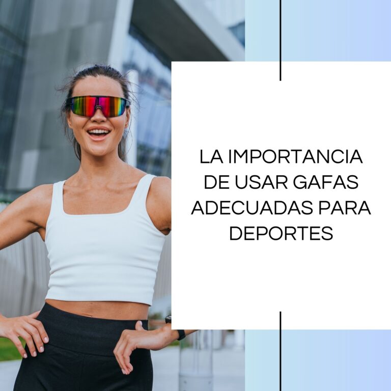 La importancia de usar gafas adecuadas para deportes
