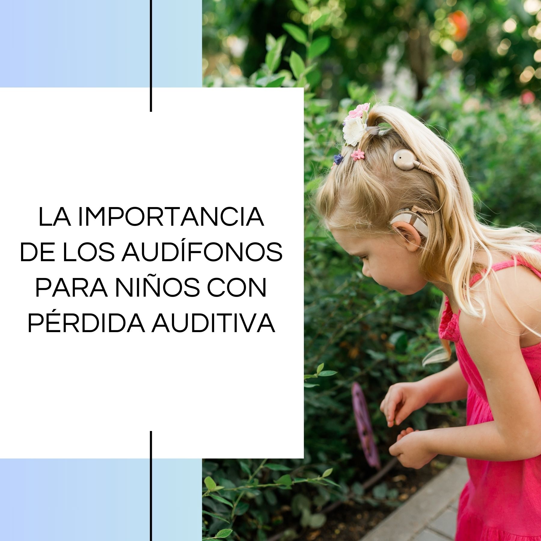 La importancia de los audífonos para niños con pérdida auditiva