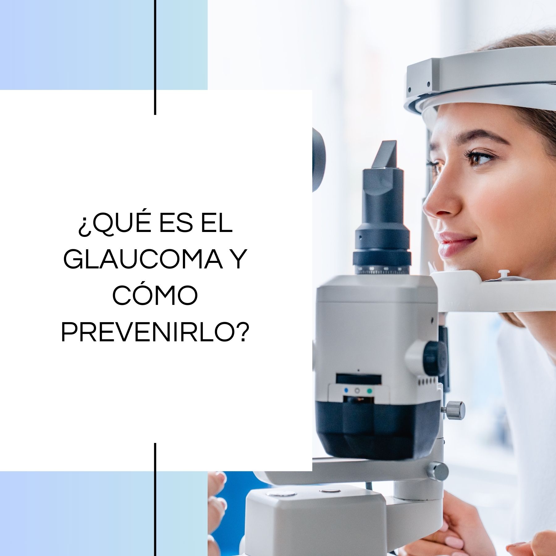 ¿Qué es el glaucoma y cómo prevenirlo?